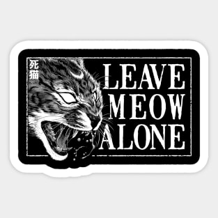 Leave Meow Alone Sticker